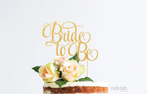 Bride to Be Cake Topper